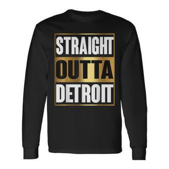 Straight Outta Detroit Michigan Long Sleeve T-Shirt - Monsterry DE