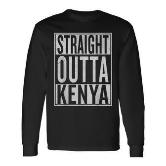 Straight Outta Kenya Travler Idea Long Sleeve T-Shirt - Thegiftio UK