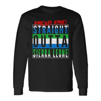 Straight Outta Sierra Leone Leonean Flag Krio Sierra Leone Long Sleeve T-Shirt - Monsterry CA