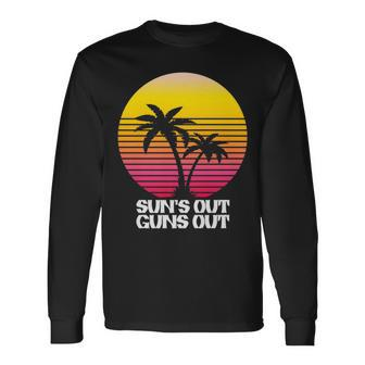 Suns Out Guns Out Retro 80S Beach Scene Palm Tree Sunset Long Sleeve T-Shirt - Monsterry CA