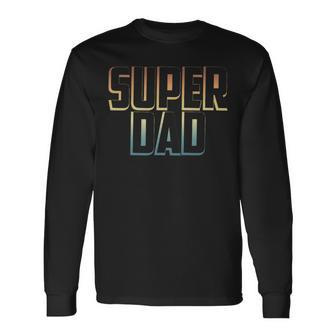 Super Dad Retro Father Day Vintage Long Sleeve T-Shirt - Thegiftio UK