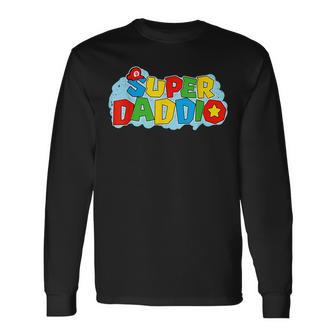 Super Daddio Dad Video Game Father's Day Idea Long Sleeve T-Shirt - Monsterry CA