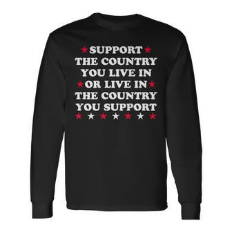 Support The Country You Live In The Country You Support Back Long Sleeve T-Shirt - Seseable