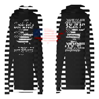 Support The Country You Live In The Country You Support Usa Long Sleeve T-Shirt | Mazezy