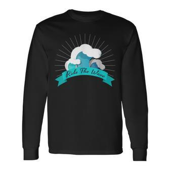 Surfing Surf And Ride The Wave Surfer Long Sleeve T-Shirt - Monsterry DE