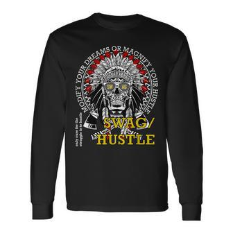 Swag Hustle With Magnify Your Hustle Quote Long Sleeve T-Shirt - Monsterry DE