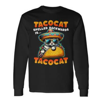 Tacocat Spelled Backwards Is Tacocat Mexican Taco Cat Long Sleeve T-Shirt - Seseable
