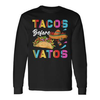 Tacos Before Vatos Holiday Mexico Usa Long Sleeve T-Shirt - Monsterry AU
