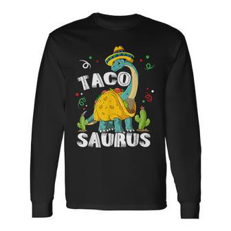 Tacosaurus Cinco De Mayo Taco Dinosaur Long Sleeve T-Shirt - Thegiftio UK