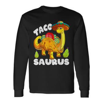 Tacosaurus Taco Dinosaur Dino Cinco De Mayo Mexican Long Sleeve T-Shirt | Mazezy CA
