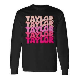 Taylor Vintage Personalized Name I Love Taylor Long Sleeve T-Shirt - Thegiftio UK
