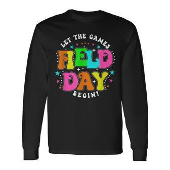 Teacher Student Field Day Let The Games Begin Field Day Long Sleeve T-Shirt - Monsterry