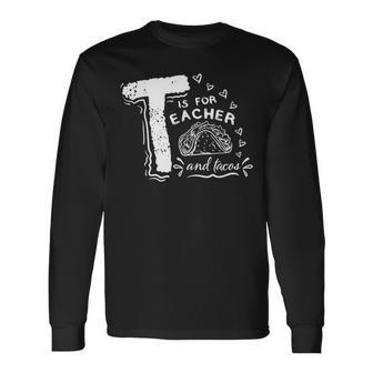 Teacher And Taco Tuesday Cinco De Mayo Teacher Long Sleeve T-Shirt | Mazezy UK