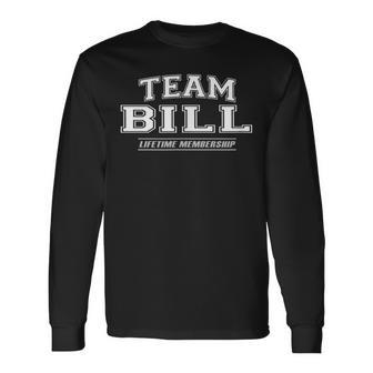 Team Bill Proud Family Surname Last Name Long Sleeve T-Shirt - Seseable