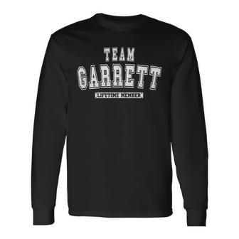 Team Garrett Lifetime Member Family Last Name Long Sleeve T-Shirt - Seseable