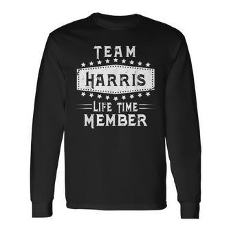 Team Harris Life Time Member Family Name Long Sleeve T-Shirt - Seseable