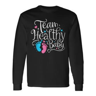 Team Healthy Baby Shower Gender Reveal Party Long Sleeve T-Shirt - Monsterry UK