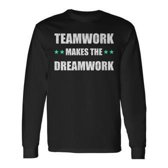 Teamwork Makes The Dreamwork Motivational Sports Quote Team Long Sleeve T-Shirt - Monsterry UK