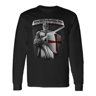 Tempt Not The Righteous Man To Draw His Sword Knight Templar Long Sleeve T-Shirt - Seseable