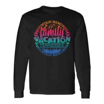 Tennessee Family Vacation Road Trip 2024 Mountain Gatlinburg Long Sleeve T-Shirt | Mazezy