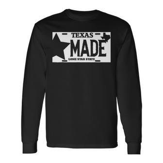 Texas Made Lone Star License Plate Long Sleeve T-Shirt | Mazezy