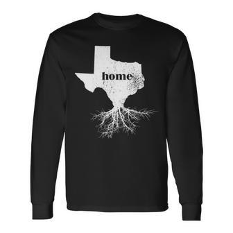 Texas Men Women Home State Pride Roots Love Long Sleeve T-Shirt | Mazezy DE