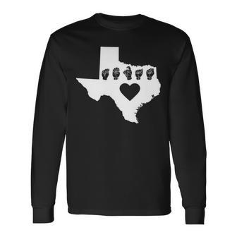 Texas Pride Sign Language Long Sleeve T-Shirt | Mazezy