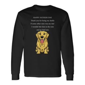 Thank You For Being My Daddy Dog If Some Other Fathers Day Long Sleeve T-Shirt - Monsterry