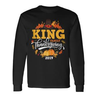 Thanksgiving 2019 King Family Last Name Matching Long Sleeve T-Shirt - Monsterry
