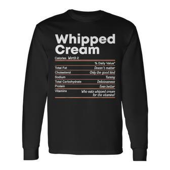 Thanksgiving Whipped Cream Nutritional Facts Long Sleeve T-Shirt - Monsterry