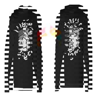 T'inquiète Je Gere Cadeau Humoristique Anniversaire T-shirt à manches longues - Cadeauxyz
