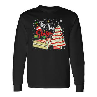 Tis The Season Christmas Tree Cakes Debbie Long Sleeve T-Shirt - Monsterry