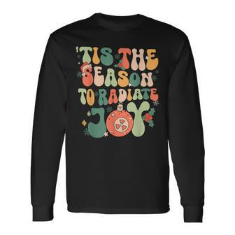 Tis The Season To Radiate Joy Xray Tech Radiology Christmas Long Sleeve T-Shirt | Mazezy