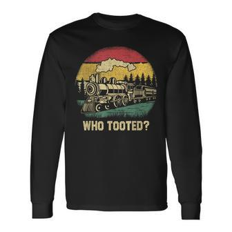 Who Tooted Train Lover Boys Collector Railroad Long Sleeve T-Shirt - Seseable