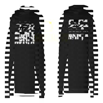 Total Solar Eclipse 04082024 Austin Texas Solar Eclipse Long Sleeve T-Shirt | Mazezy