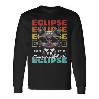 Total Solar Eclipse 2024 Twice In A Lifetime Totality Cat Long Sleeve T-Shirt - Monsterry UK