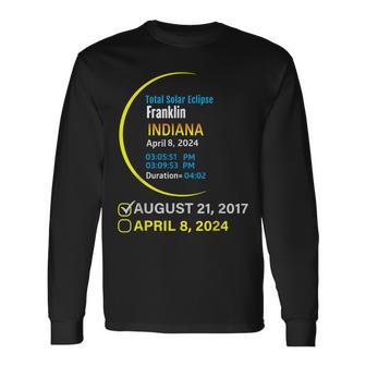 Total Solar Eclipse April 8 2024 Indiana Franklin Long Sleeve T-Shirt | Mazezy