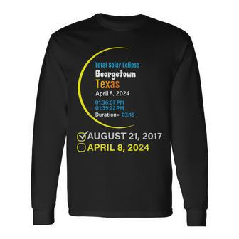 Total Solar Eclipse April 8 2024 Texas Georgetown Long Sleeve T-Shirt | Mazezy