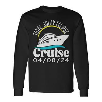 Total Solar Eclipse Cruise 2024 Cruising Matching Vacation Long Sleeve T-Shirt - Seseable