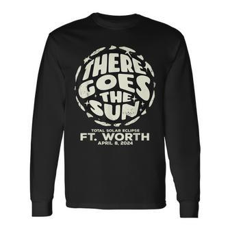 Total Solar Eclipse Fort Worth Tx April 8 2024 Texas Long Sleeve T-Shirt | Mazezy