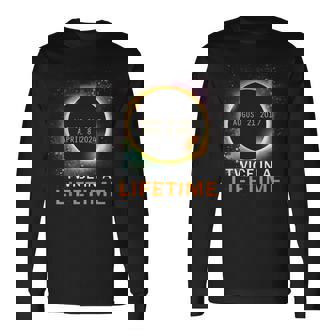 Total Solar Eclipse Twice In A Lifetime 2024 Total Eclipse Long Sleeve T-Shirt - Thegiftio