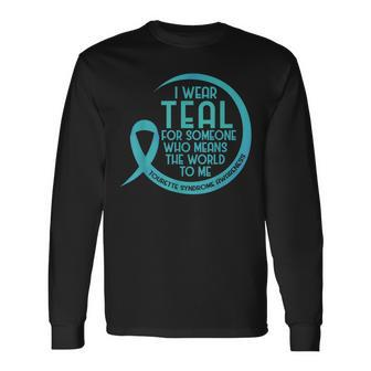 Tourette Syndrome Awareness Teal Ribbon I Wear Teal For Long Sleeve T-Shirt - Monsterry