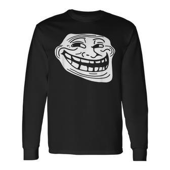 Troll Face Meme Dank Meme Troll Face Long Sleeve T-Shirt - Monsterry