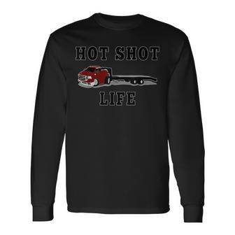 Trucker Hot Shot Trucking Dually Trailer Cdl T Long Sleeve T-Shirt - Monsterry