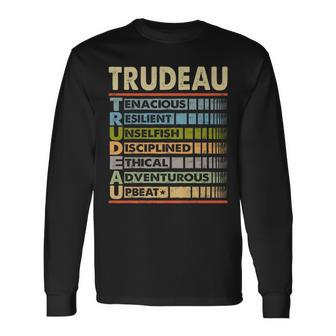 Trudeau Family Name Trudeau Last Name Team Long Sleeve T-Shirt - Seseable