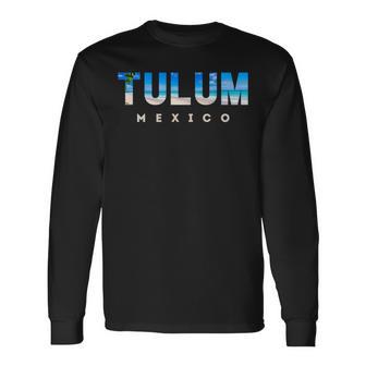 Tulum Mexico Beach Scene Souvenir Long Sleeve T-Shirt - Monsterry AU