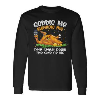 Turkey Pour Some Gravy On Me Thanksgiving Day Dinner Long Sleeve T-Shirt - Seseable