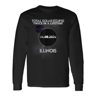 Twice In A Lifetime Illinois Total Solar Eclipse 2024 Long Sleeve T-Shirt - Monsterry