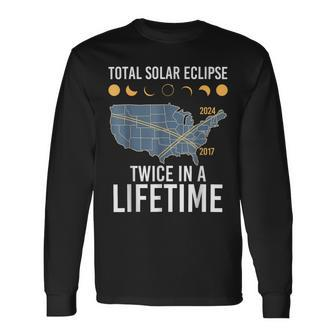 Twice In A Lifetime Solar Eclipse 2024 Total Eclipse Long Sleeve T-Shirt - Seseable