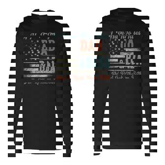 I Have Two Titles Dad & Baba I Rock Them Both Baba Long Sleeve T-Shirt - Seseable